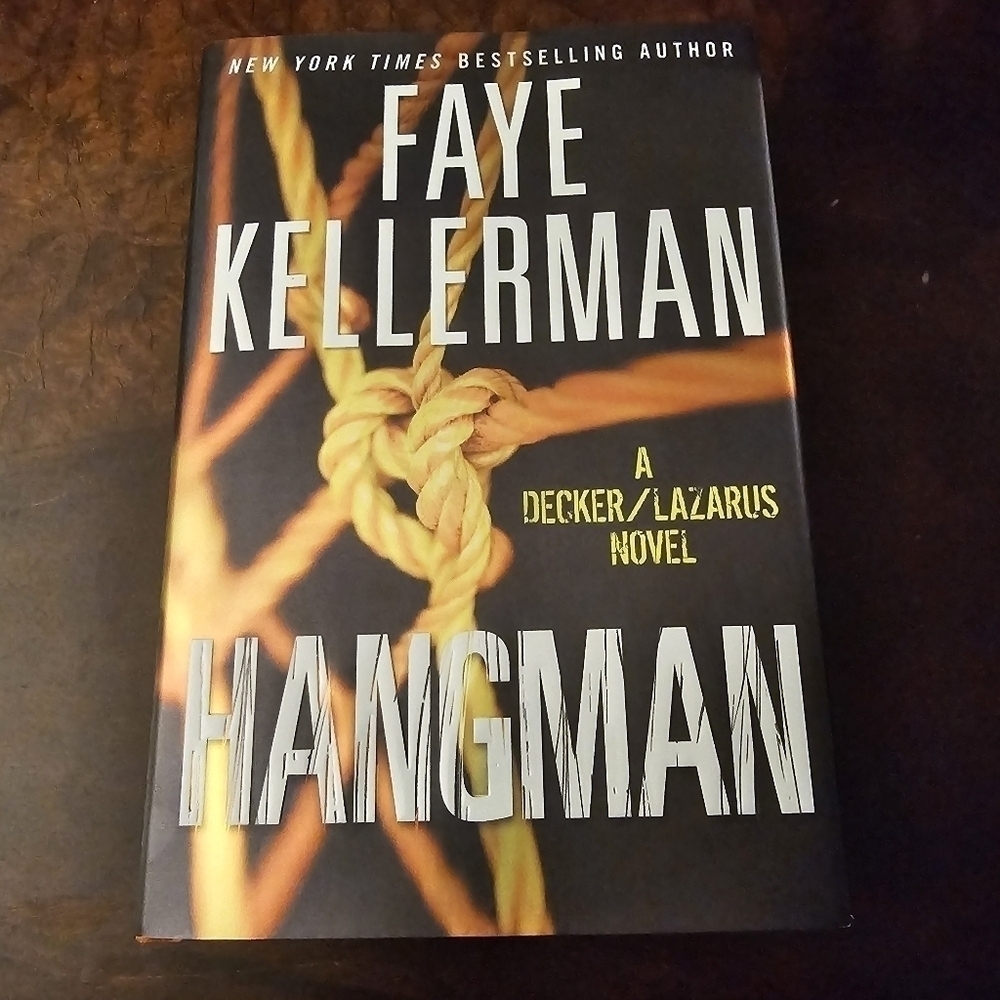 Hangman: A Decker Lazarus Novel, Book 19, Faye Kellerman, Hardcover